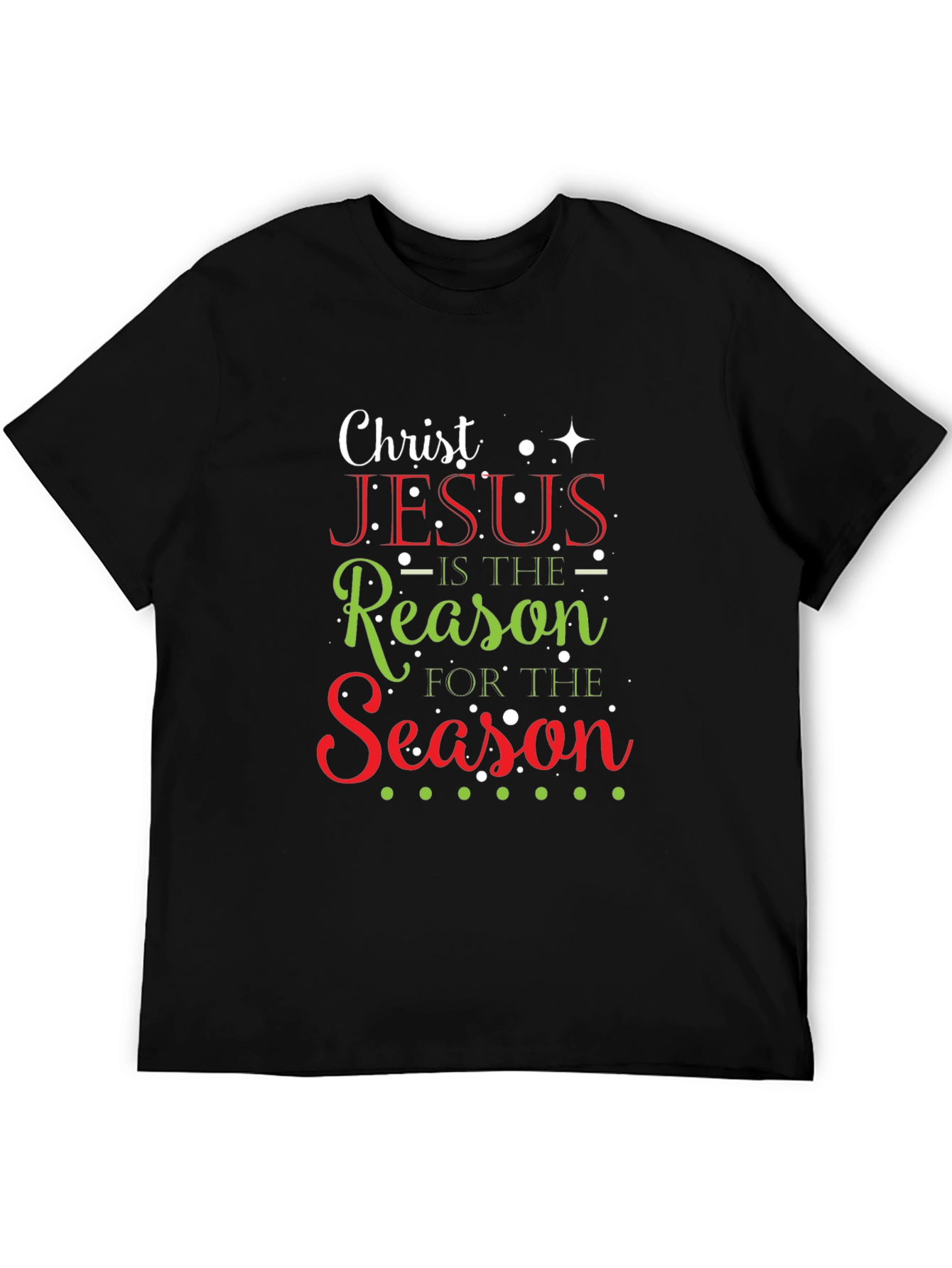 Christ Jesus is the Reason T-Shirt