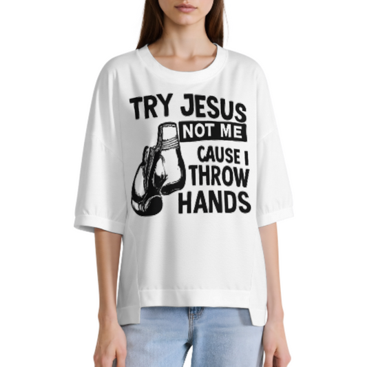 Try Jesus Not Me Cause I Throw Hands Graphic Tee – Funny Christian Boxing Shirt(z1144)