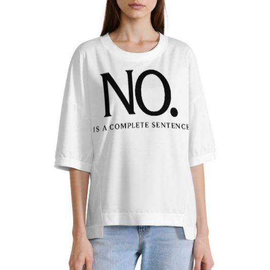 No. Is A Complete Sentence T-Shirt – Minimalist Empowerment Statement Tee(z1158)