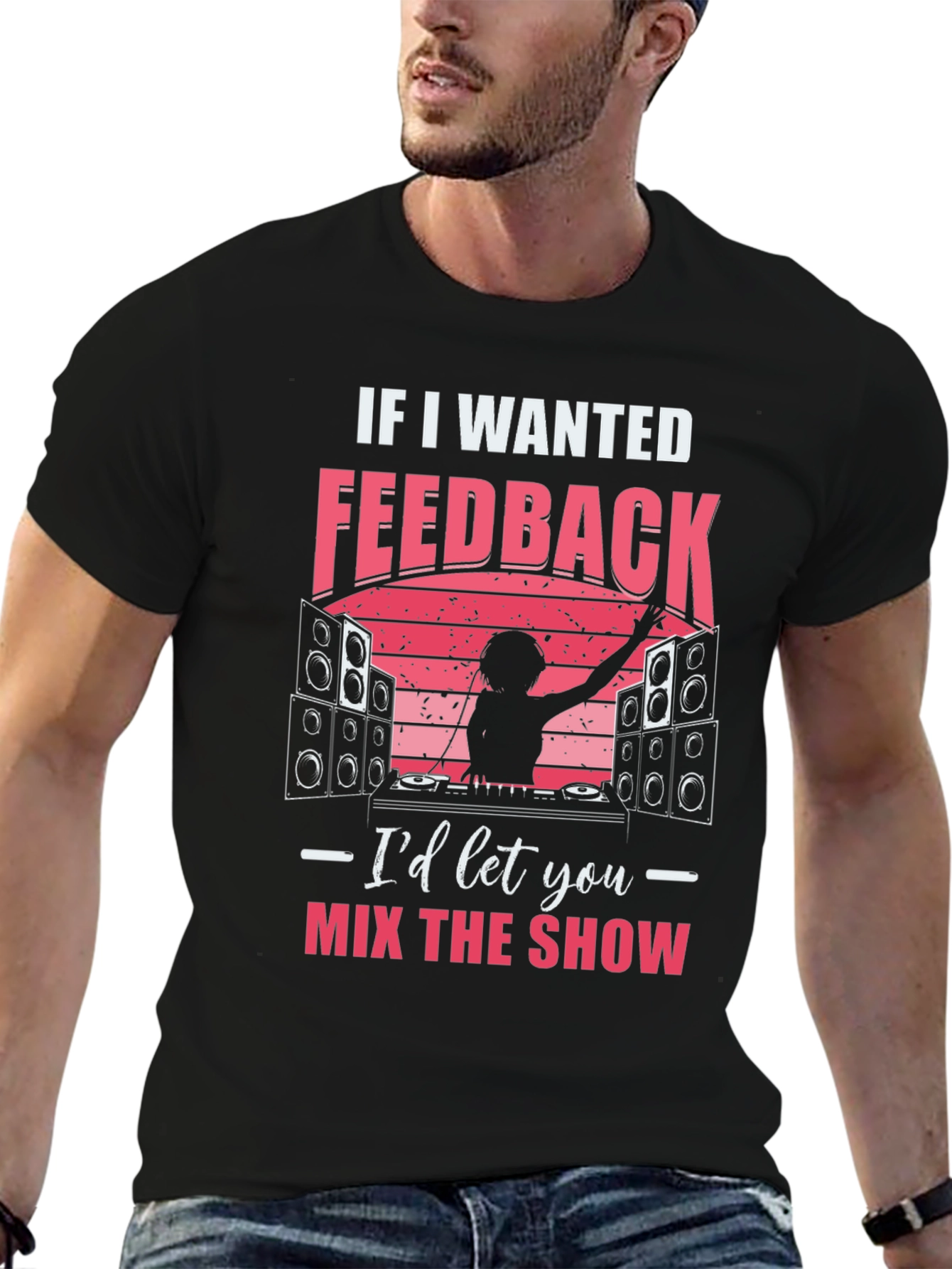 DJ Feedback T-Shirt - Mix the Show