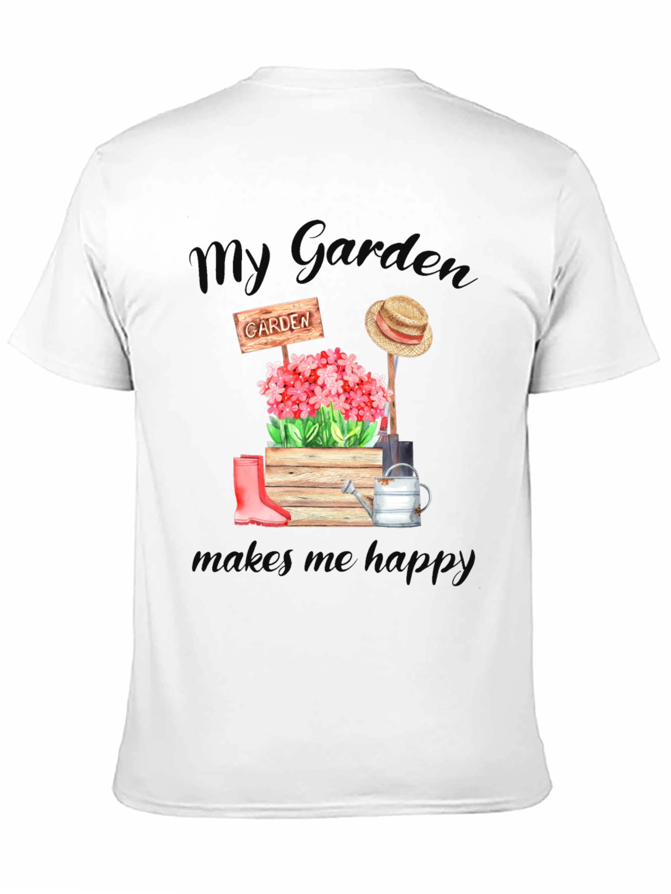 My Garden Makes Me Happy T-Shirt