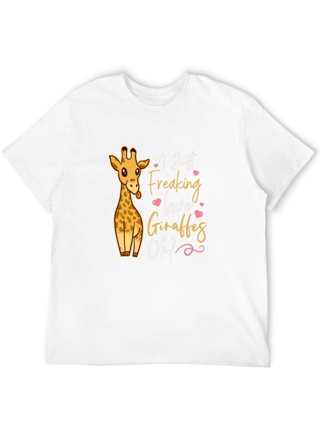 I Just Freaking Love Giraffes T-Shirt