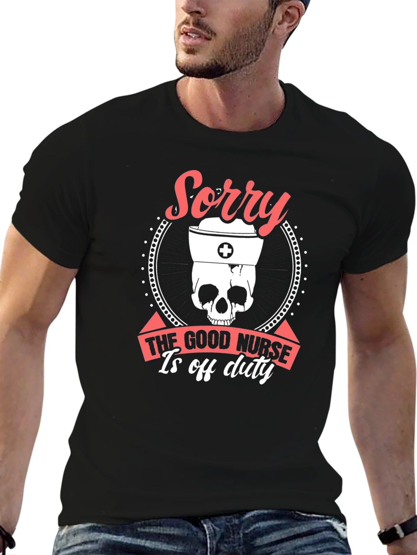 Sorry Good Nurse Off Duty Graphic Tee