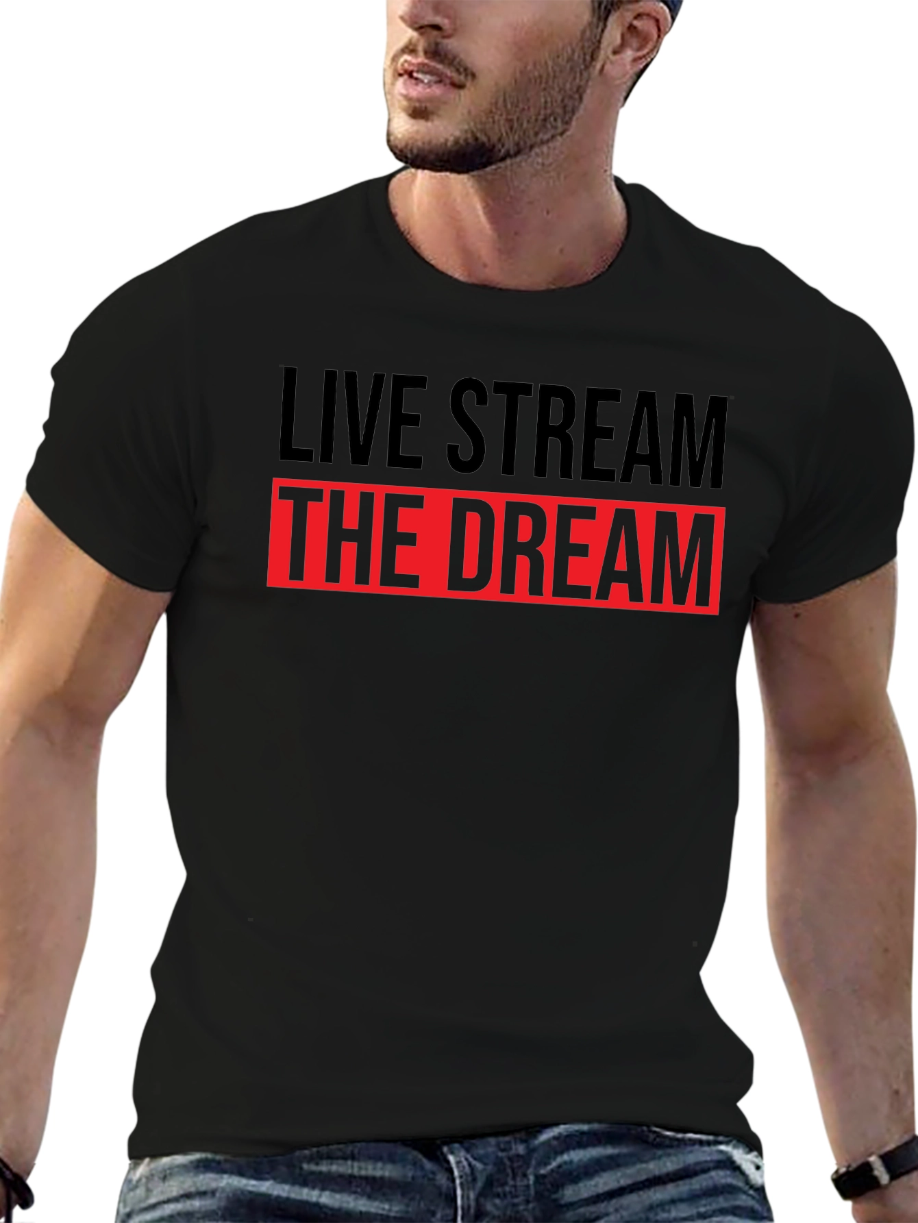 Live Stream The Dream T-Shirt