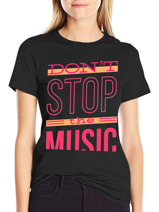 Dont Stop The Music Graphic Tee