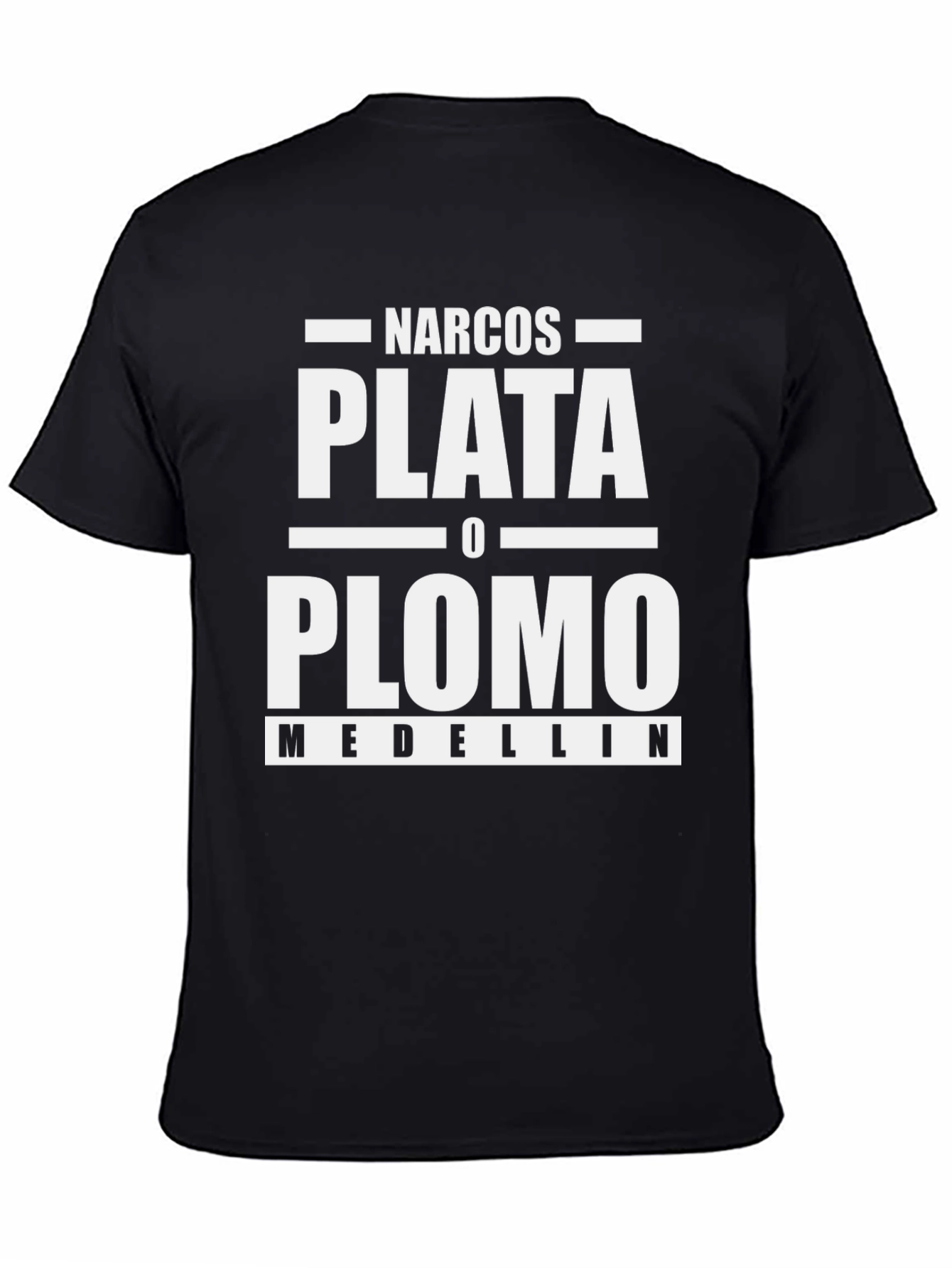 Narcos Plata o Plomo T-Shirt - Medellin Design