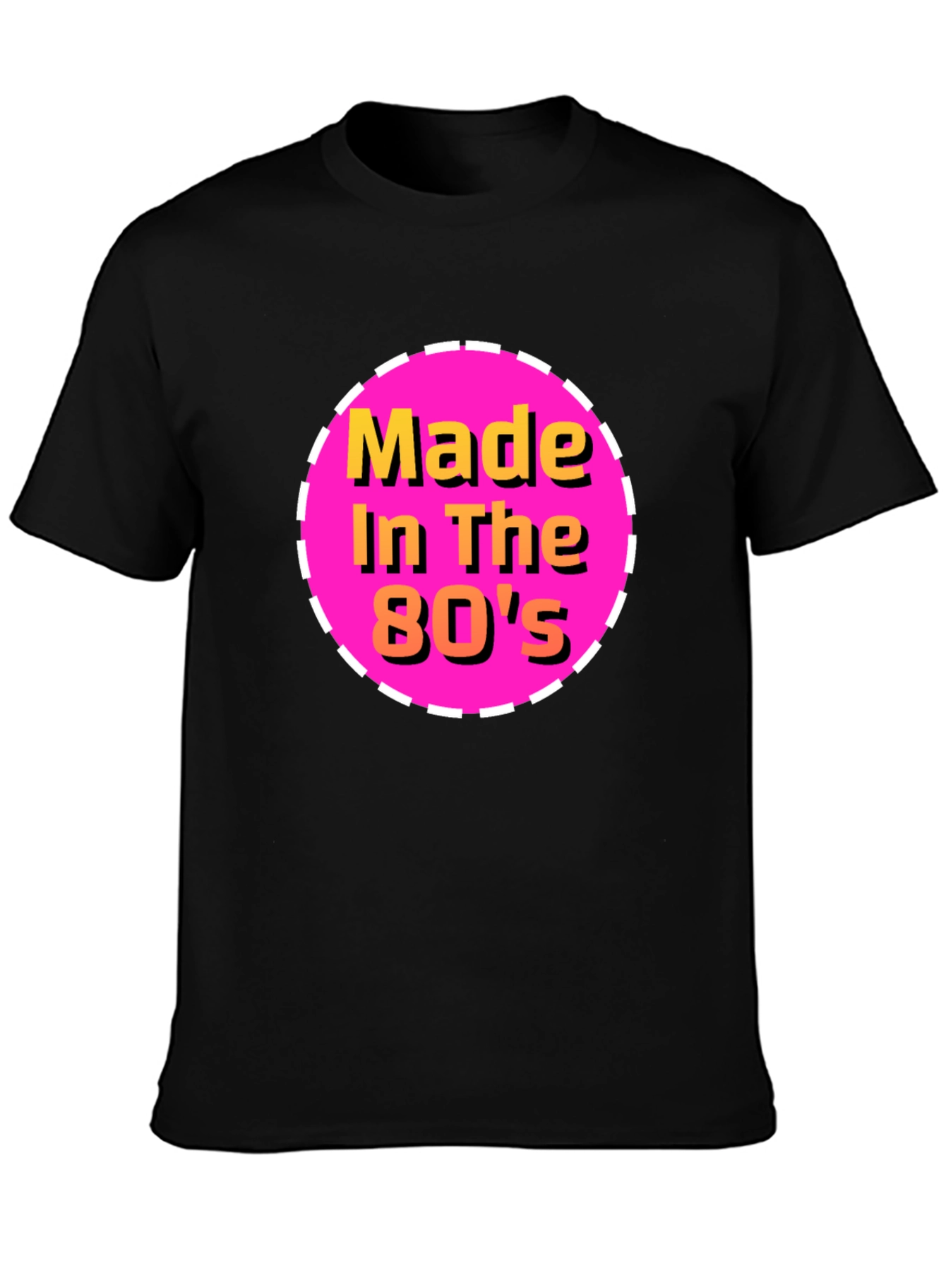 Made in the 80s T-Shirt