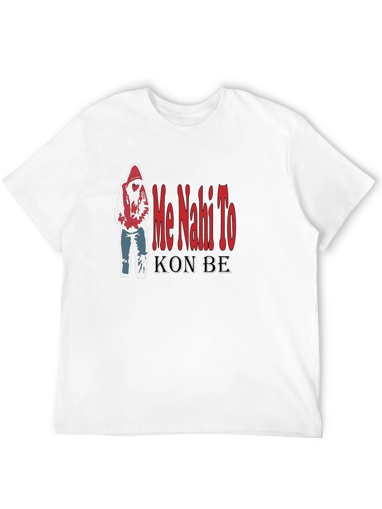 Me Nahi To Kon Be Black T-Shirt