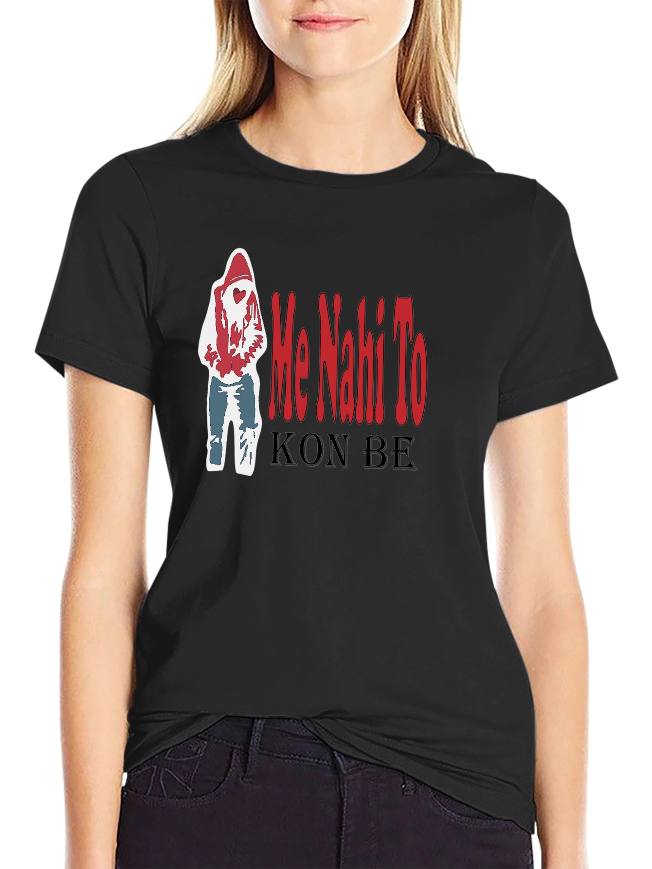 Me Nahi To Kon Be Black T-Shirt