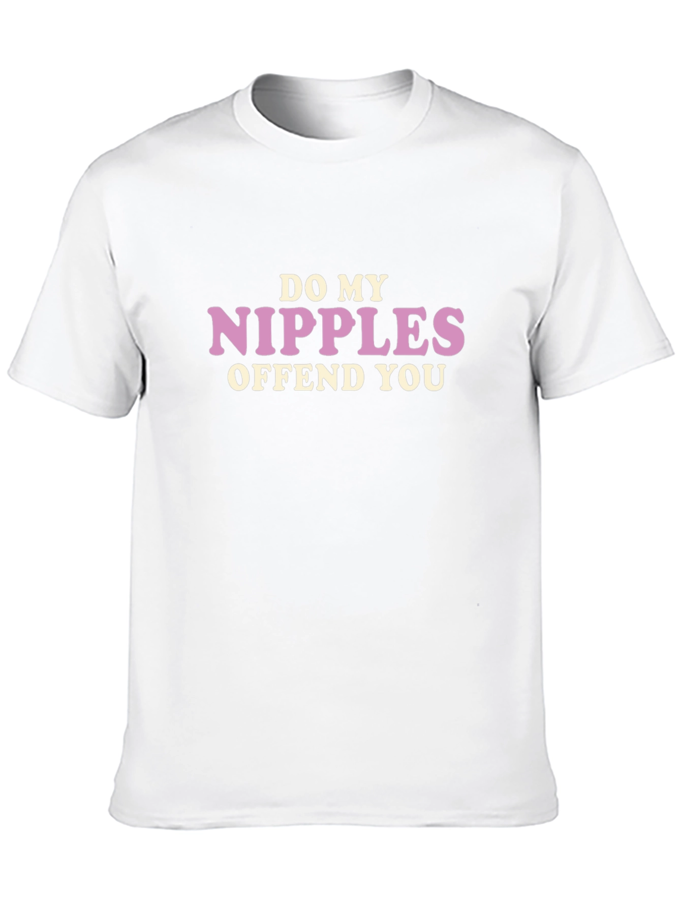 Nipples Offend You Graphic Tee