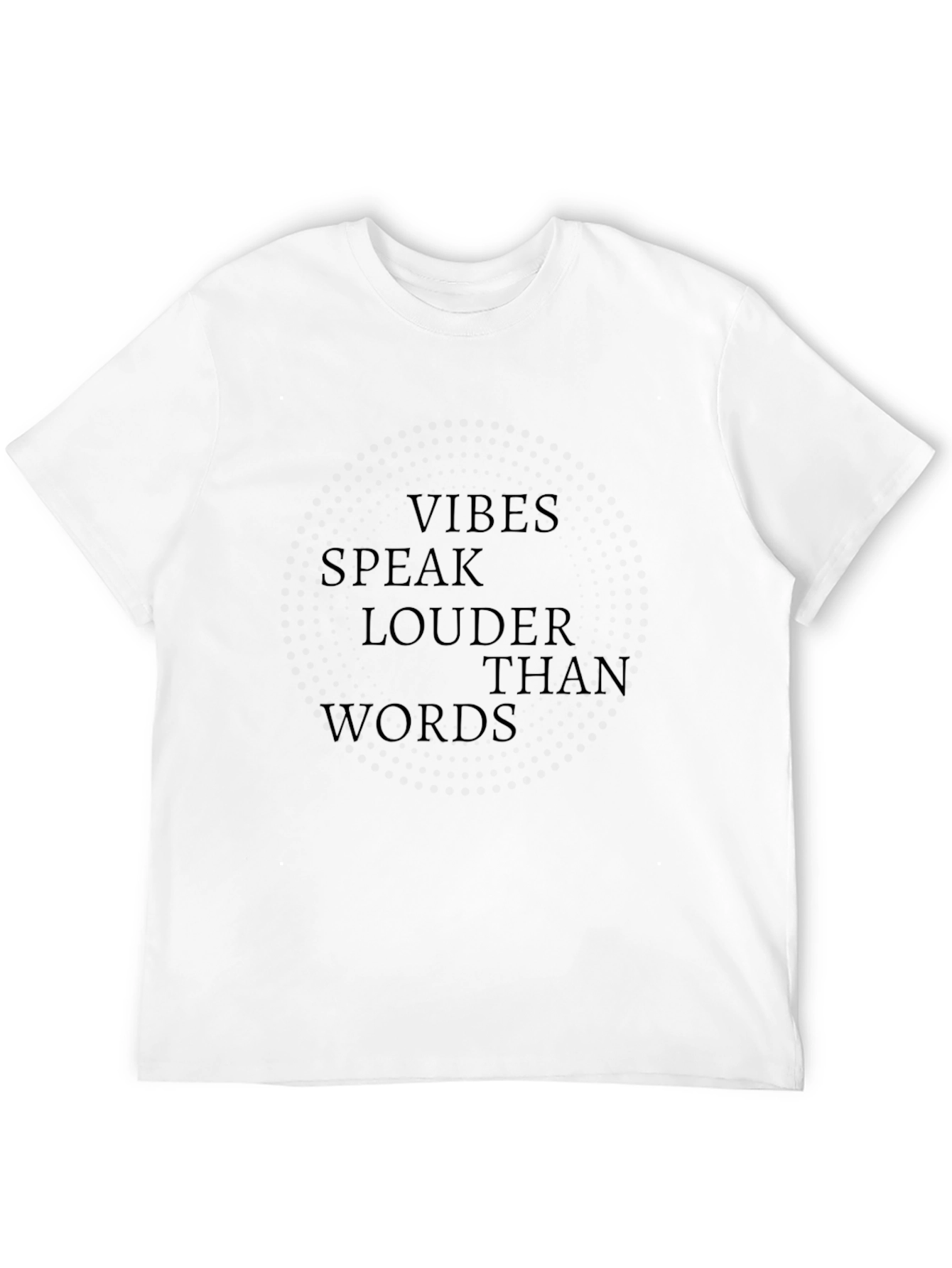 Vibes Speak Louder Than Words Black T-Shirt