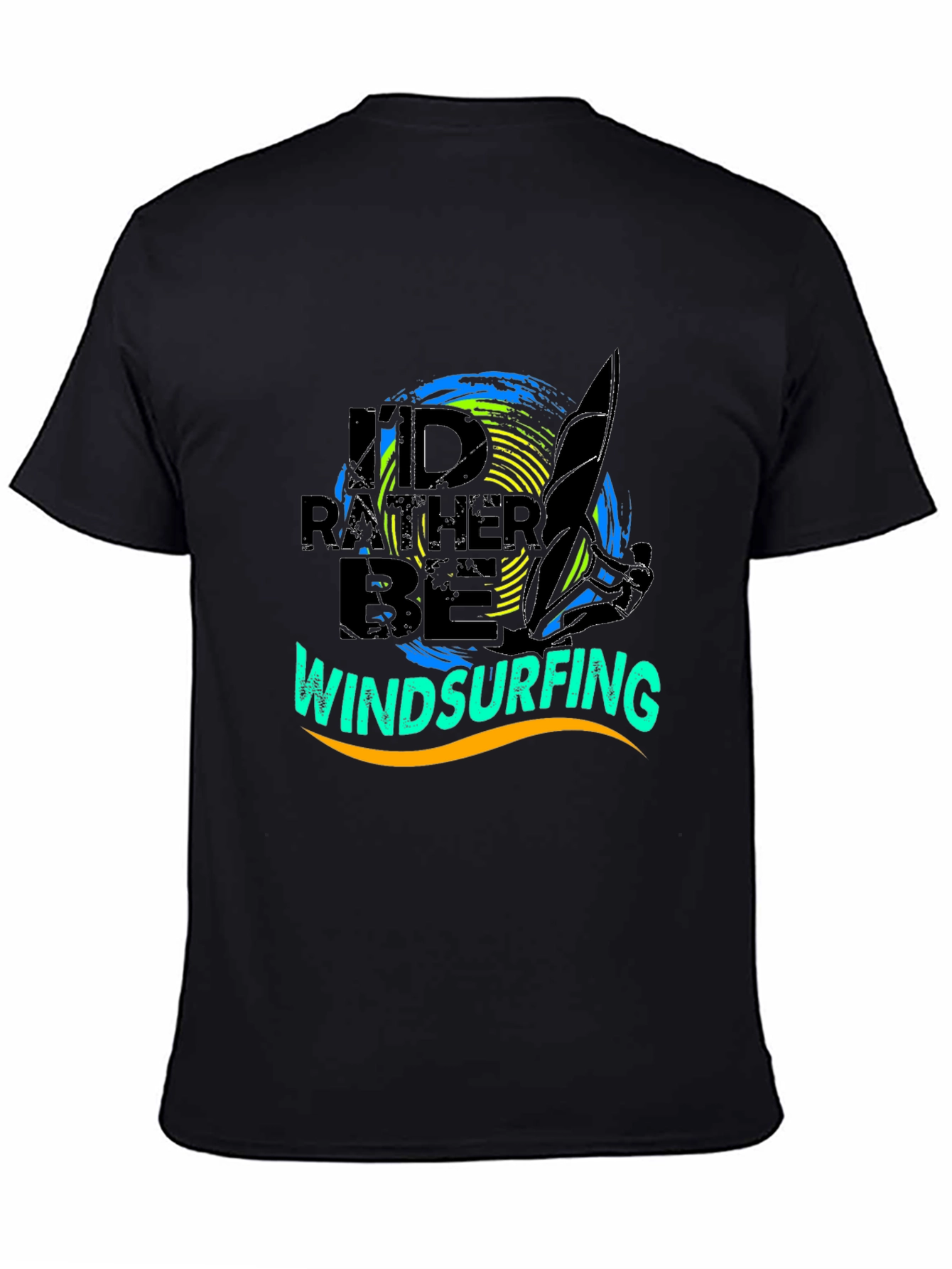 Windsurfing T-Shirt - Id Rather Be