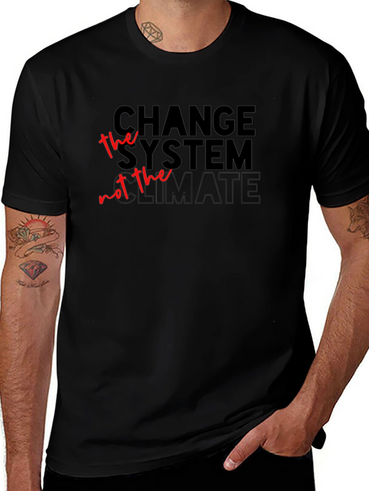 Change The System Tee