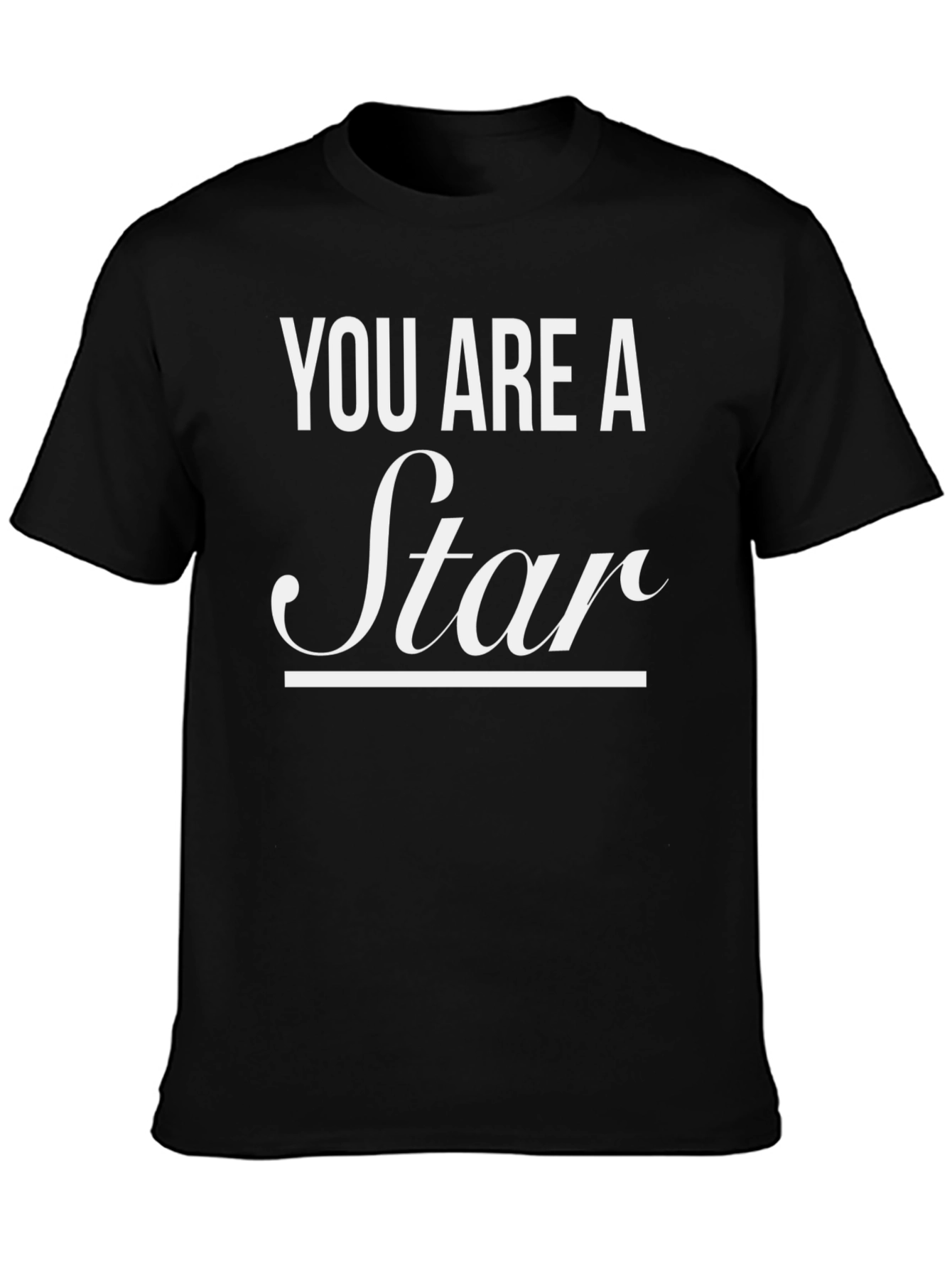 You Are A Star Graphic Tee - Motivational Shirt