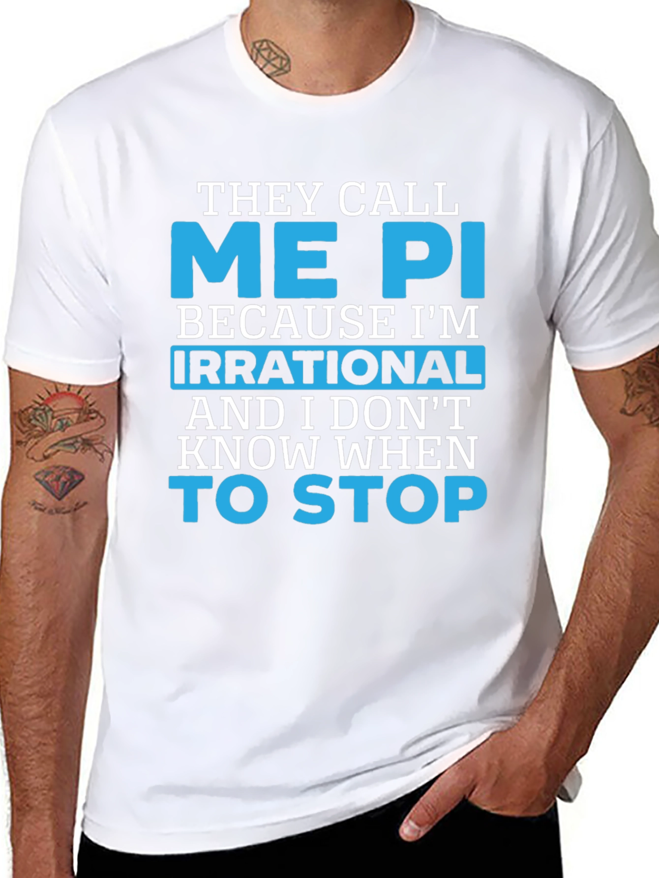 They Call Me Pi T-Shirt