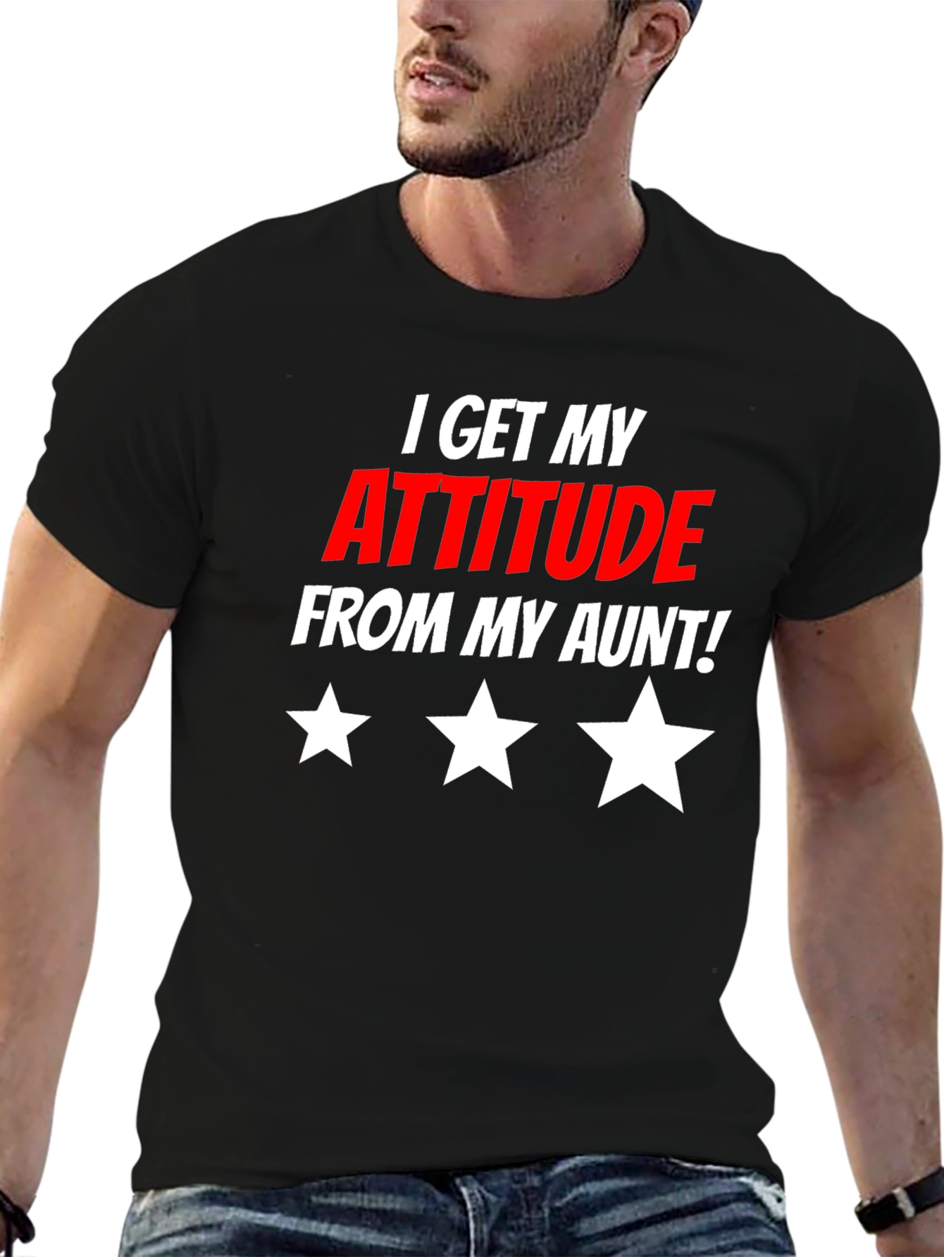 I Get My Attitude From My Aunt T-Shirt