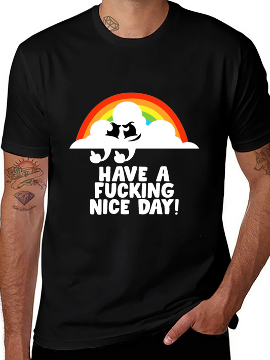 Have a Fucking Nice Day Graphic Tee