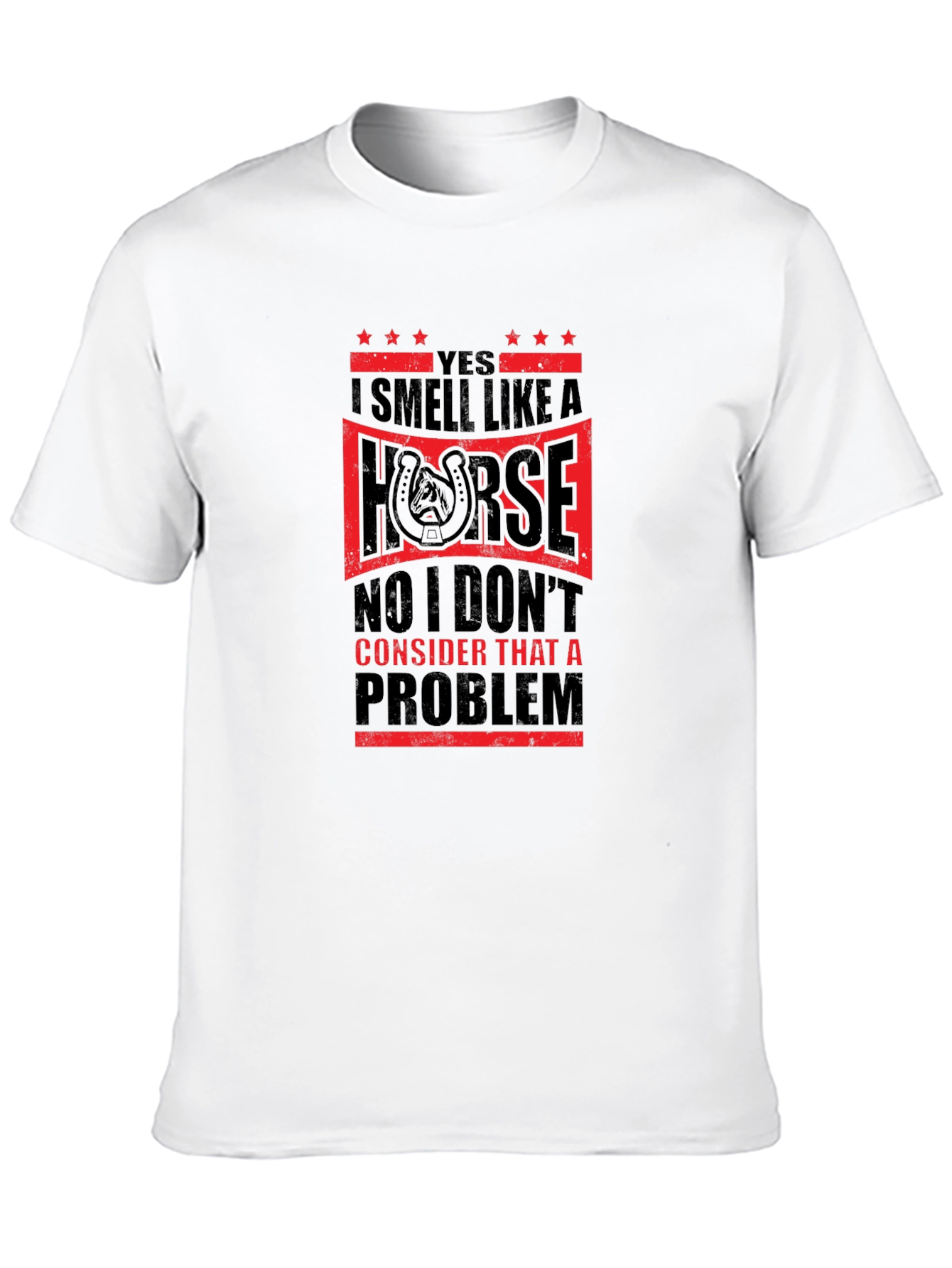 I Smell Like A Horse Mens T-Shirt