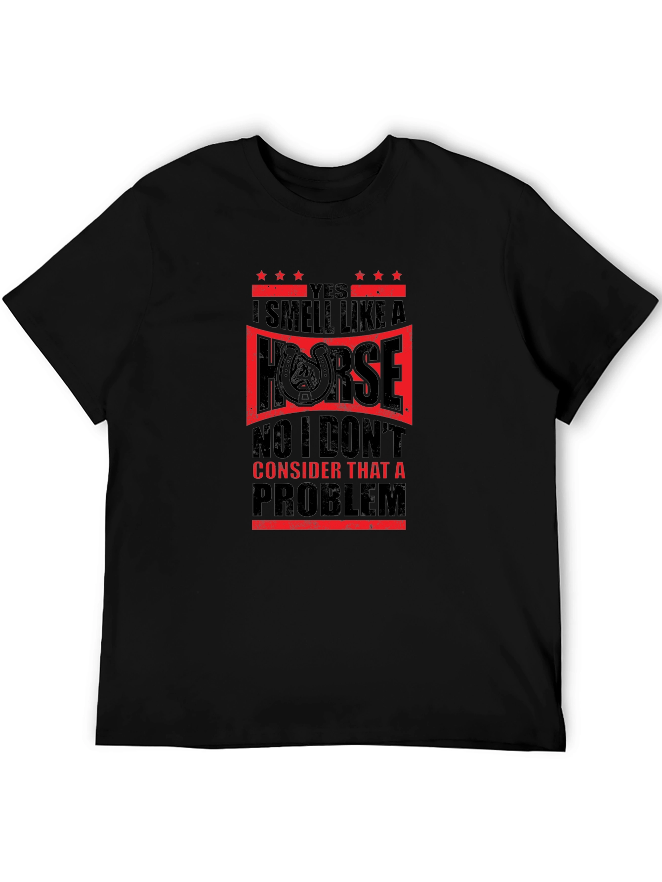 I Smell Like A Horse Mens T-Shirt