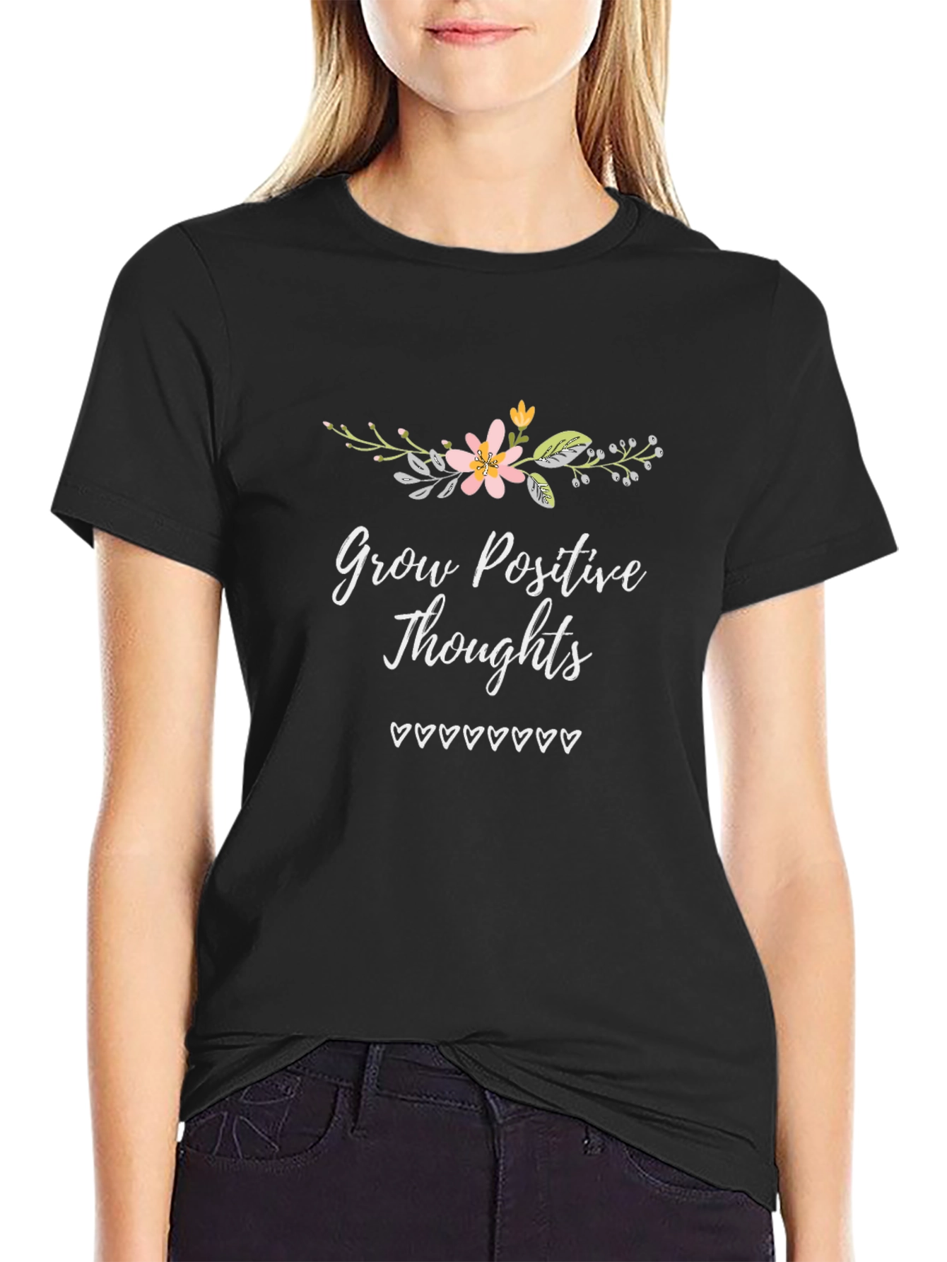 Grow Positive Thoughts T-Shirt