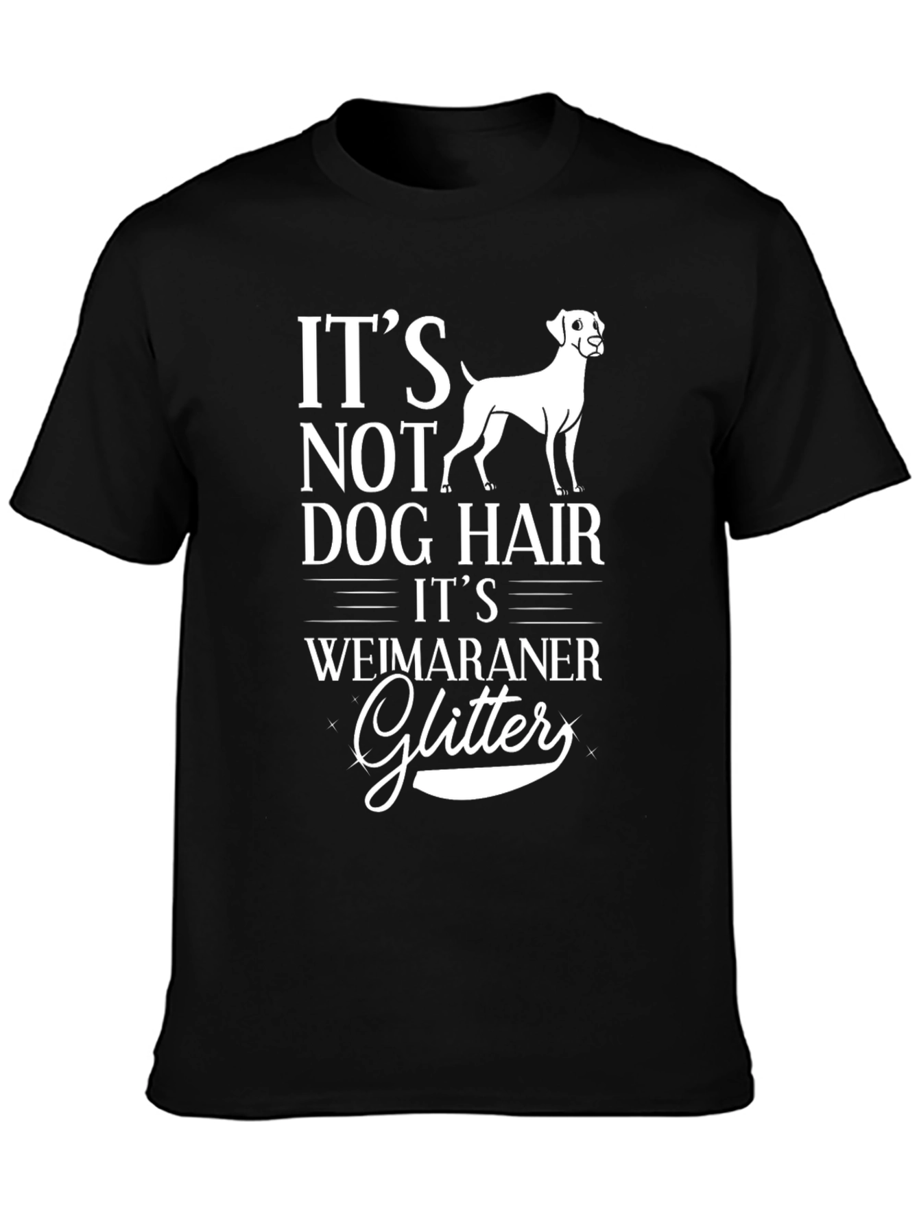 Weimaraner Dog Hair Glitter T-Shirt