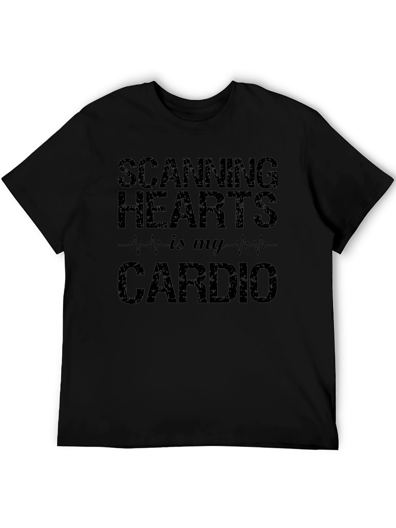 Scanning Hearts is My Cardio T-Shirt