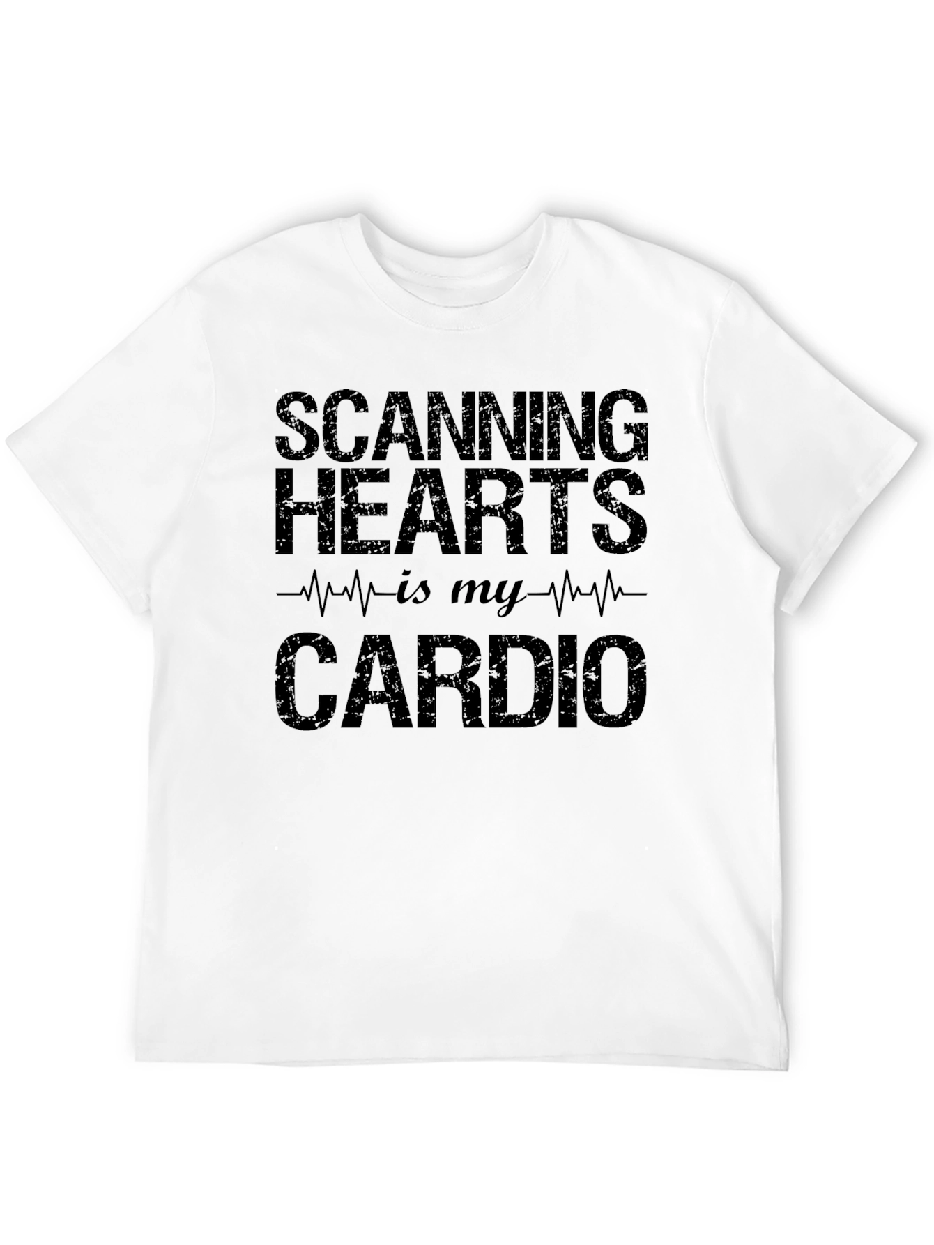 Scanning Hearts is My Cardio T-Shirt