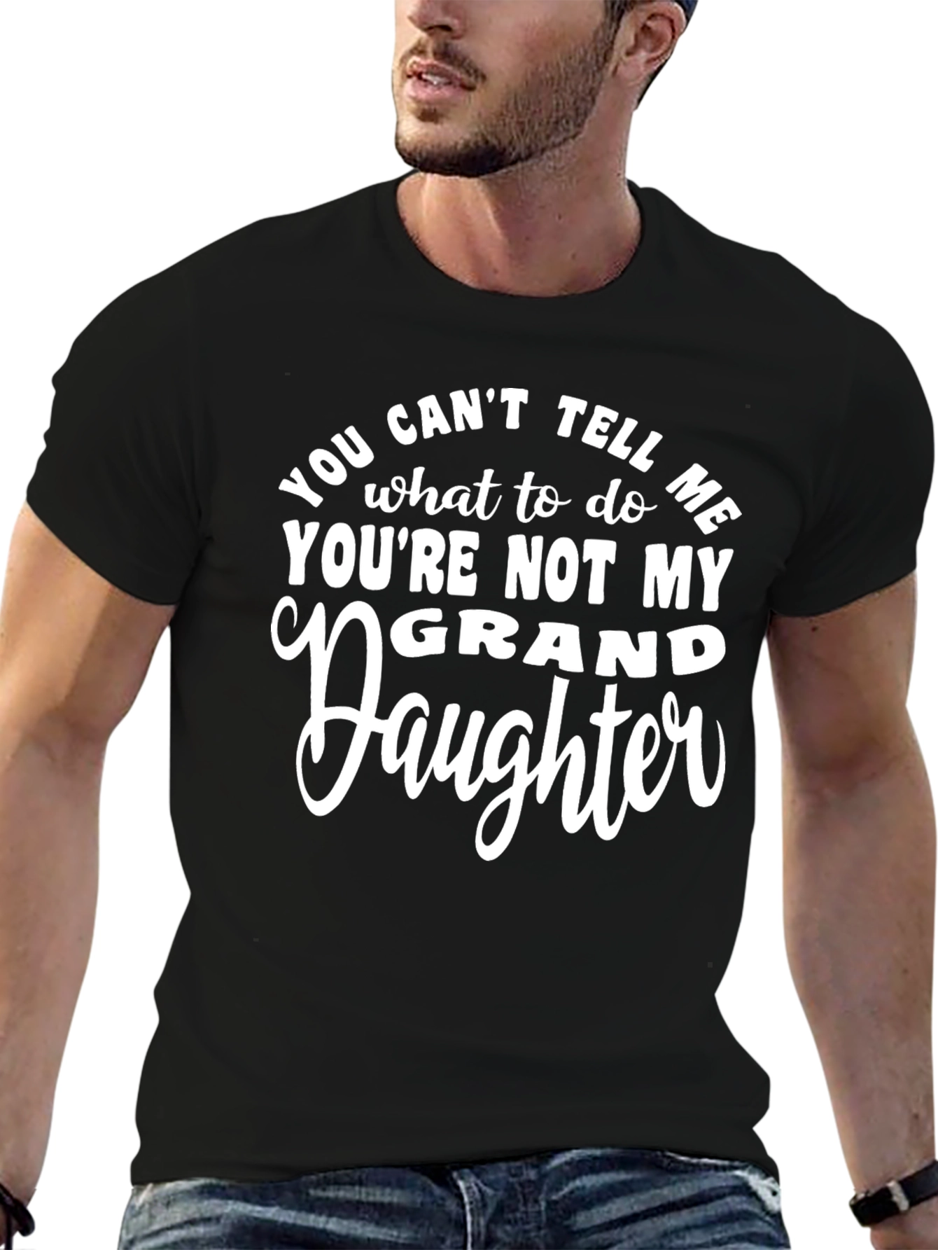 Funny Grandfather T-Shirt - You Cant Tell Me...