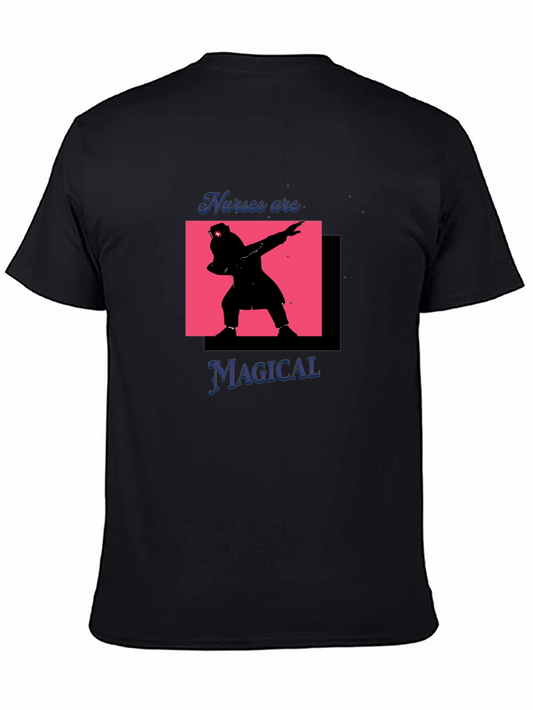 Nurses are Magical Graphic T-Shirt