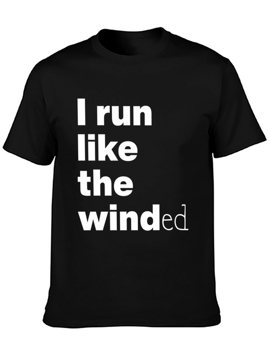 Funny I Run Like the Winded Graphic T-Shirt