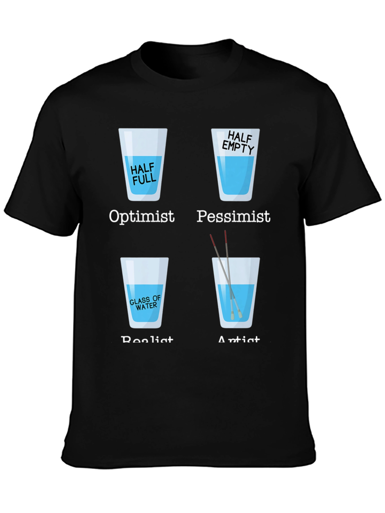 Optimist Pessimist Artist Glass of Water T-Shirt