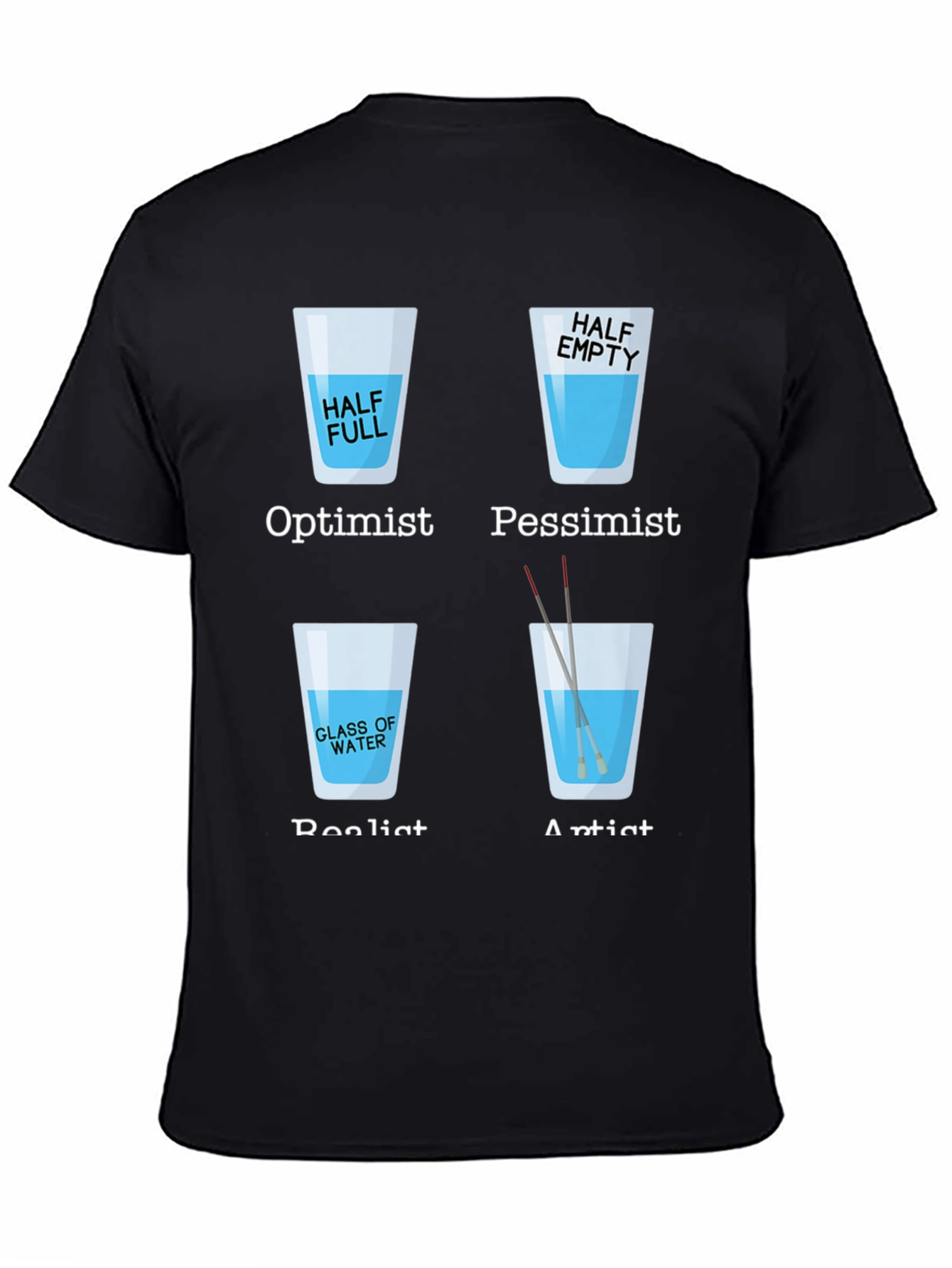 Optimist Pessimist Artist Glass of Water T-Shirt