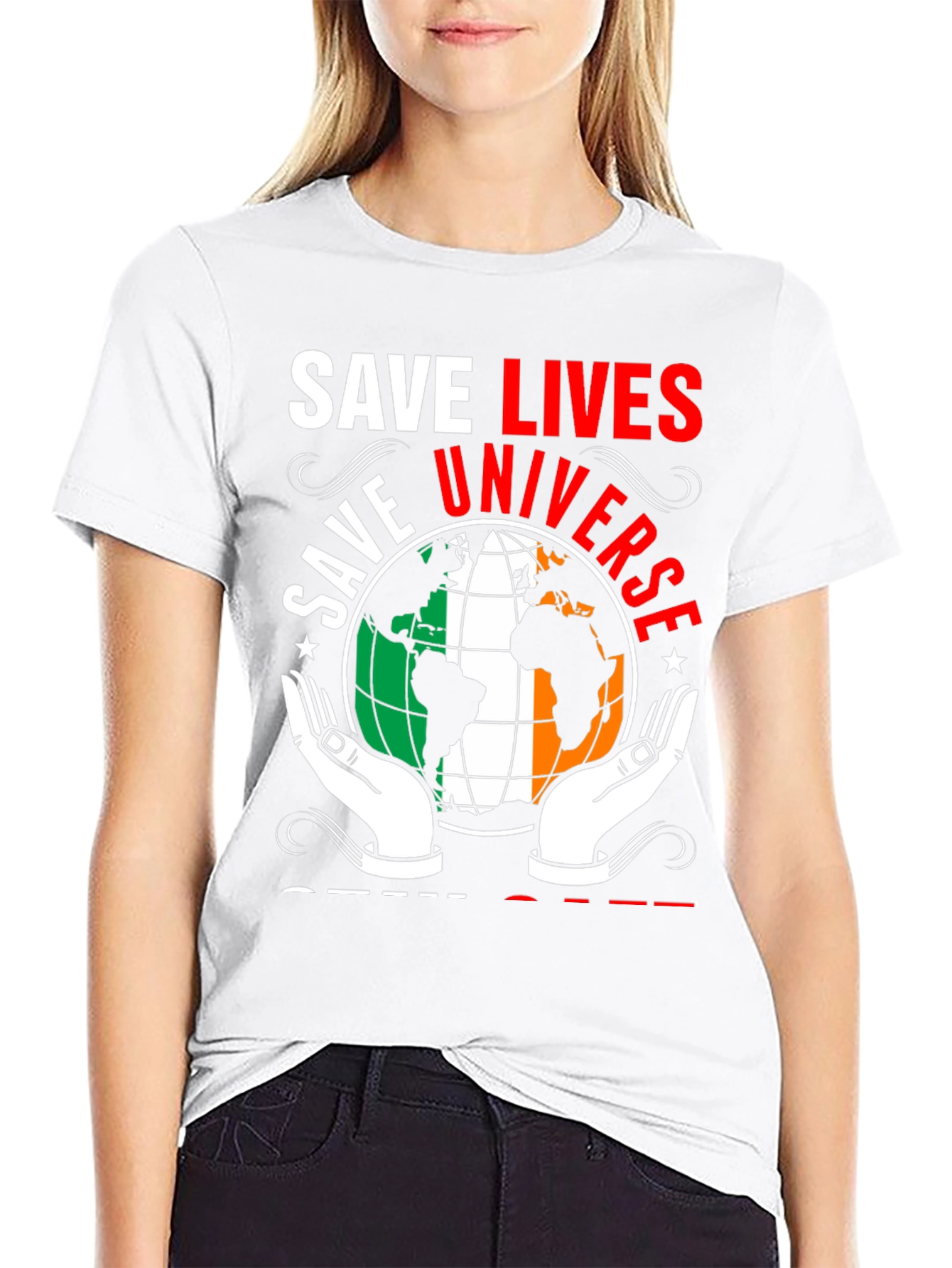 Save Lives Save Universe Earth Ireland Flag T-Shirt
