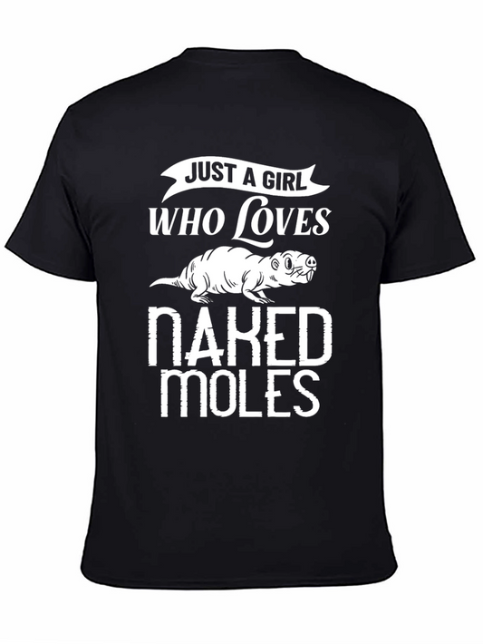 Just a Girl Who Loves Naked Mole Rats Black T-Shirt
