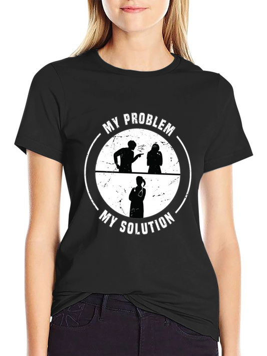My Problem My Solution Doctor Graphic Tee