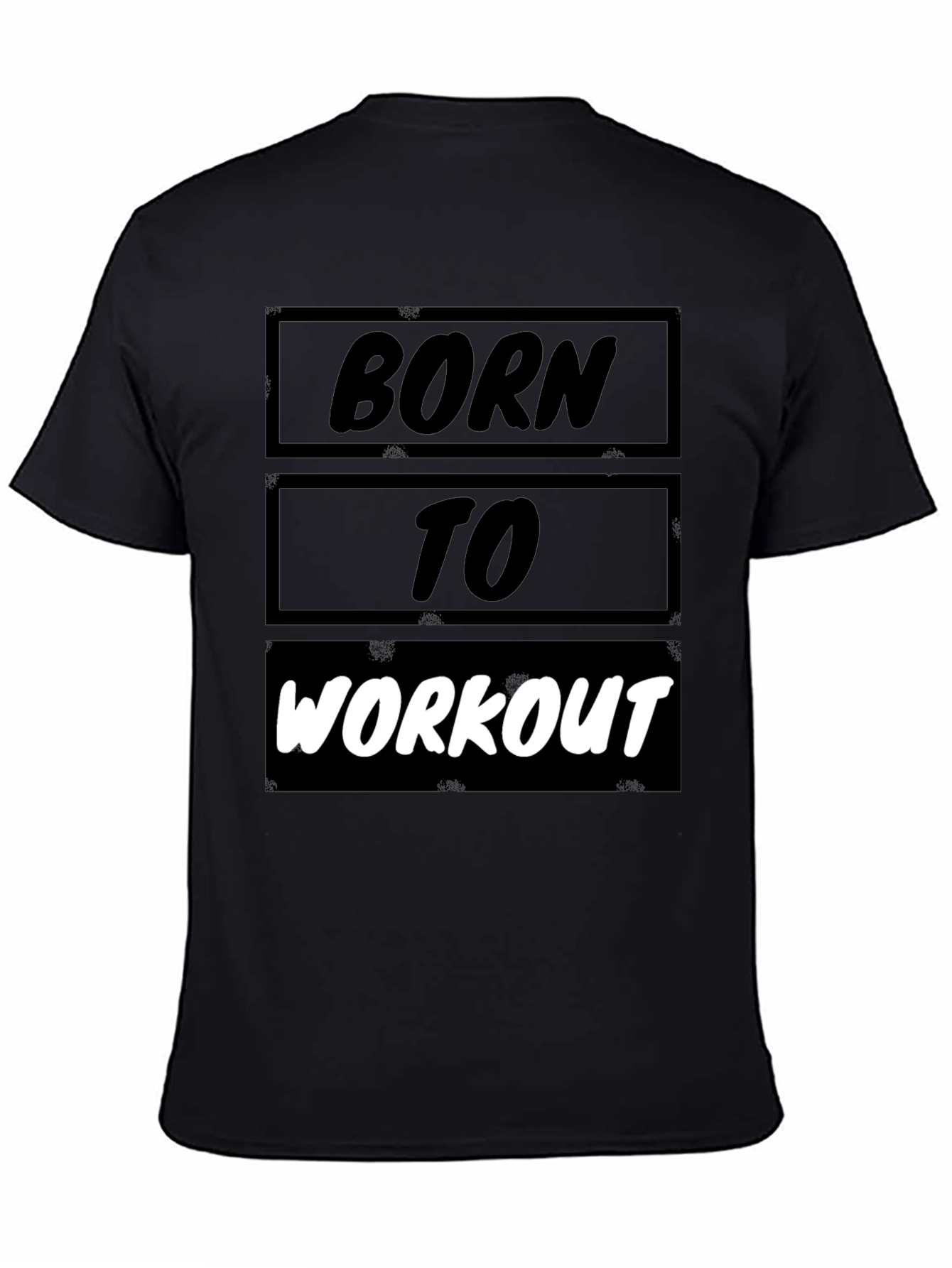 Born to Workout Black Graphic T-Shirt
