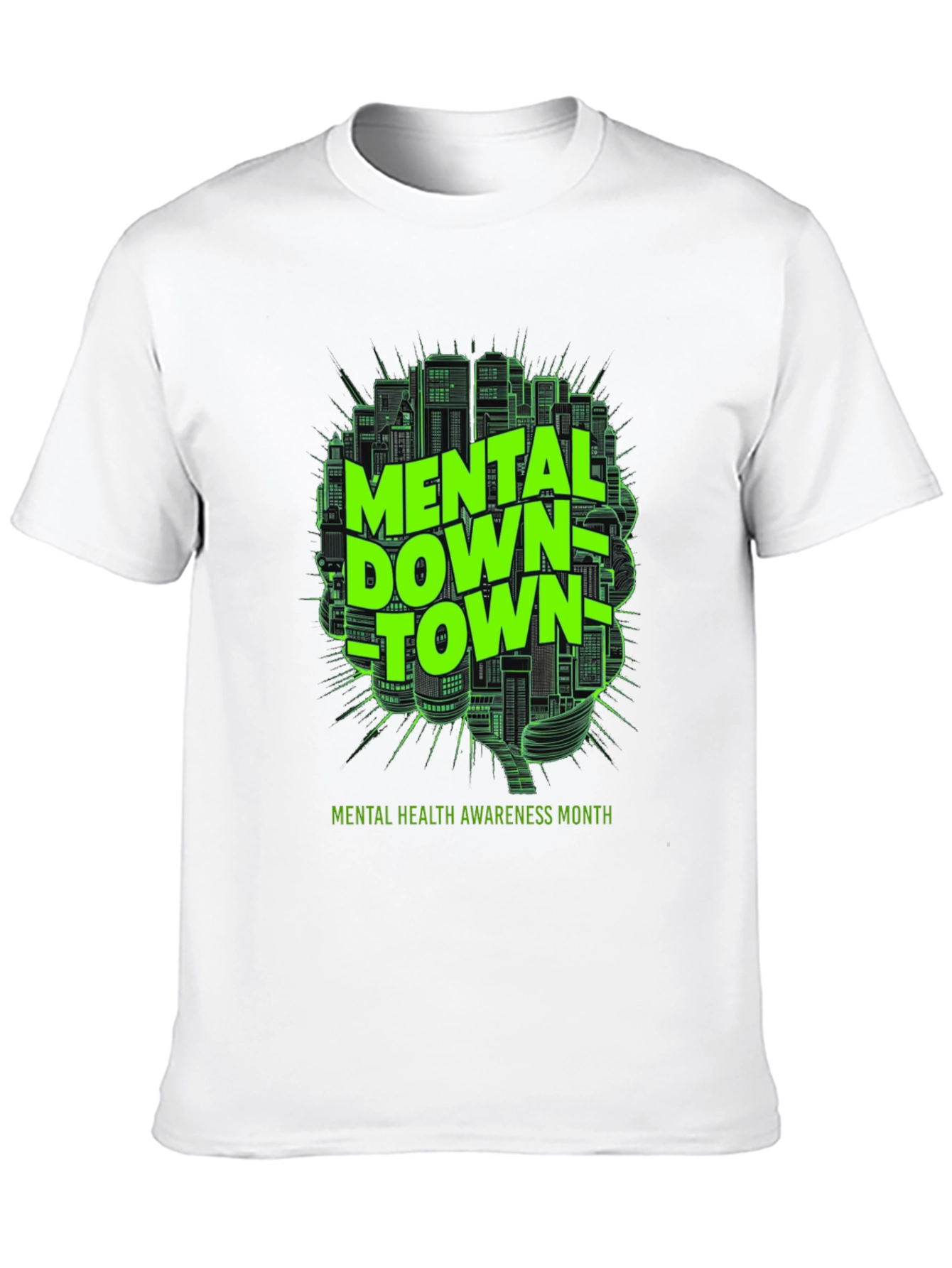 Mental Downtown T-Shirt - Mental Health Awareness