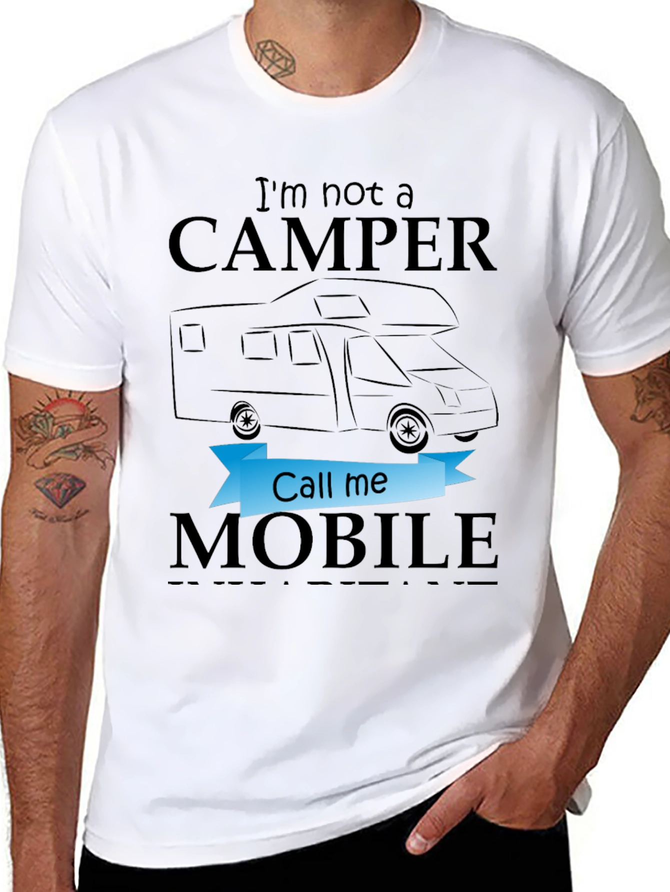 Im Not a Camper Call Me Mobile T-Shirt