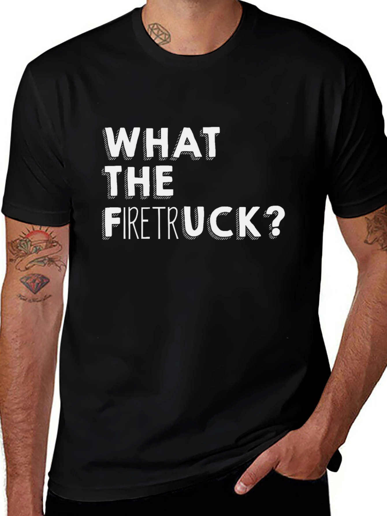 What the Firetruck? Black T-Shirt