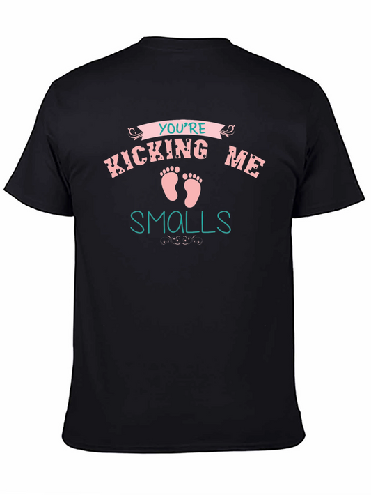 Youre Kicking Me Smalls Pregnancy T-Shirt