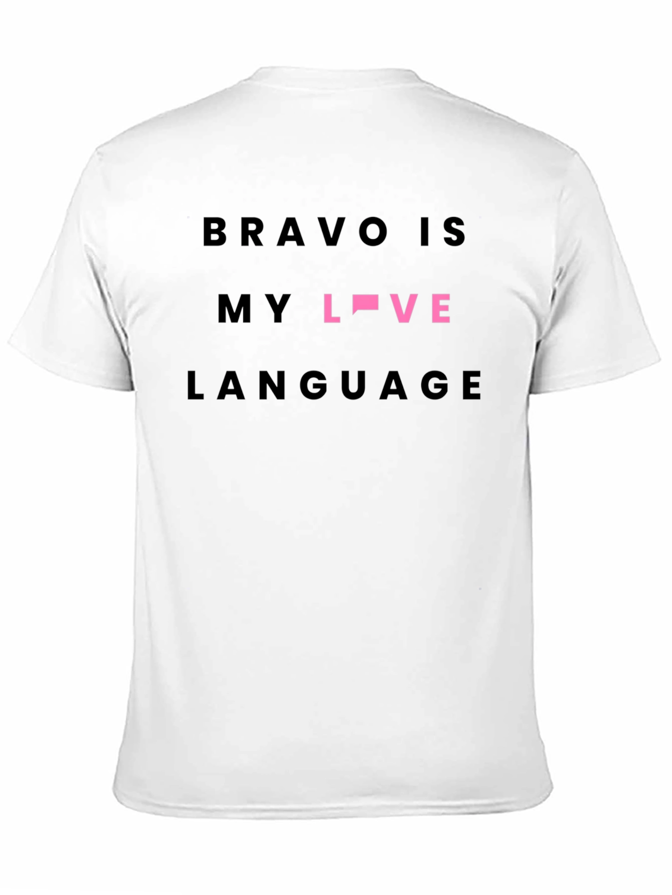Bravo Is My Love Language T-Shirt