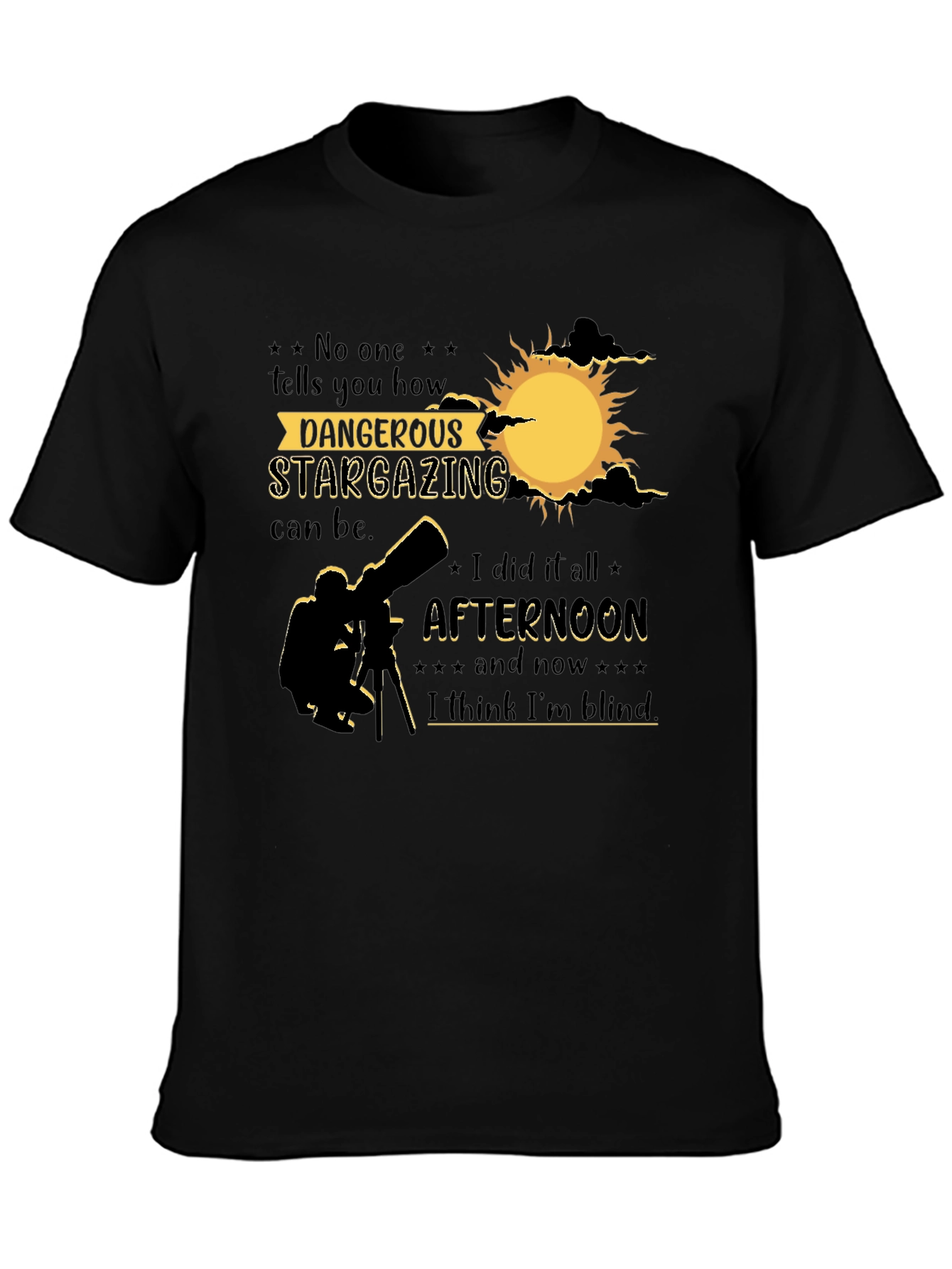 Dangerous Stargazing T-Shirt