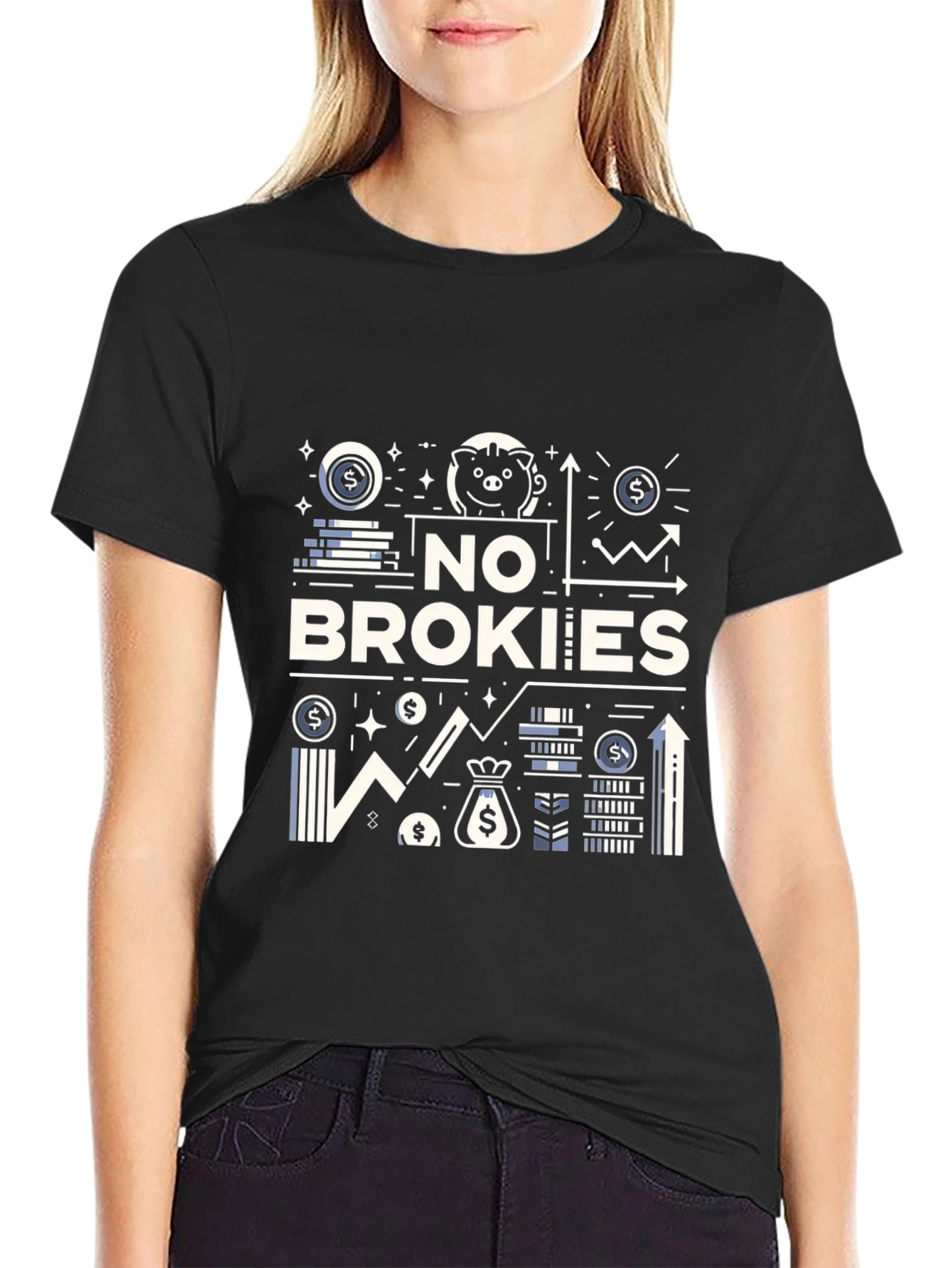 No Brokies T-Shirt - Money & Finance Design