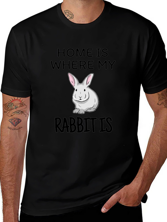 Home is Where My Rabbit Is T-Shirt