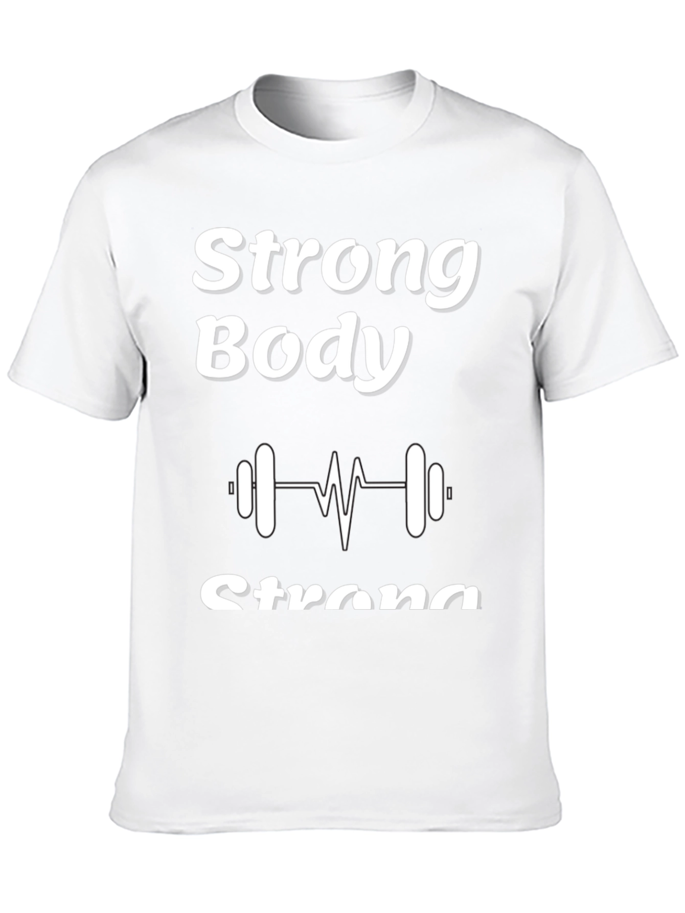 Strong Body T-Shirt - Fitness Graphic Tee