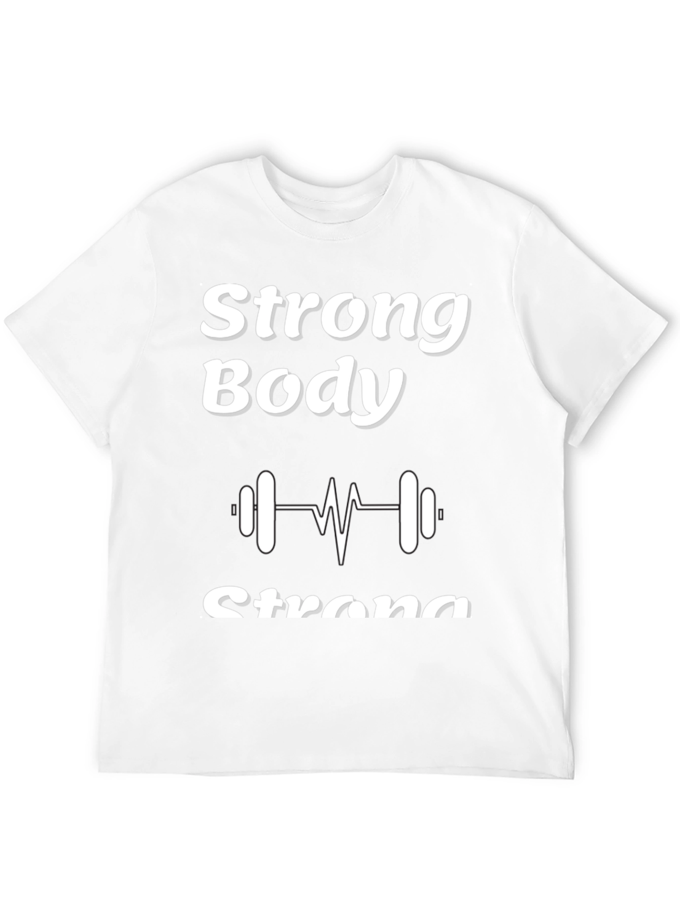 Strong Body T-Shirt - Fitness Graphic Tee