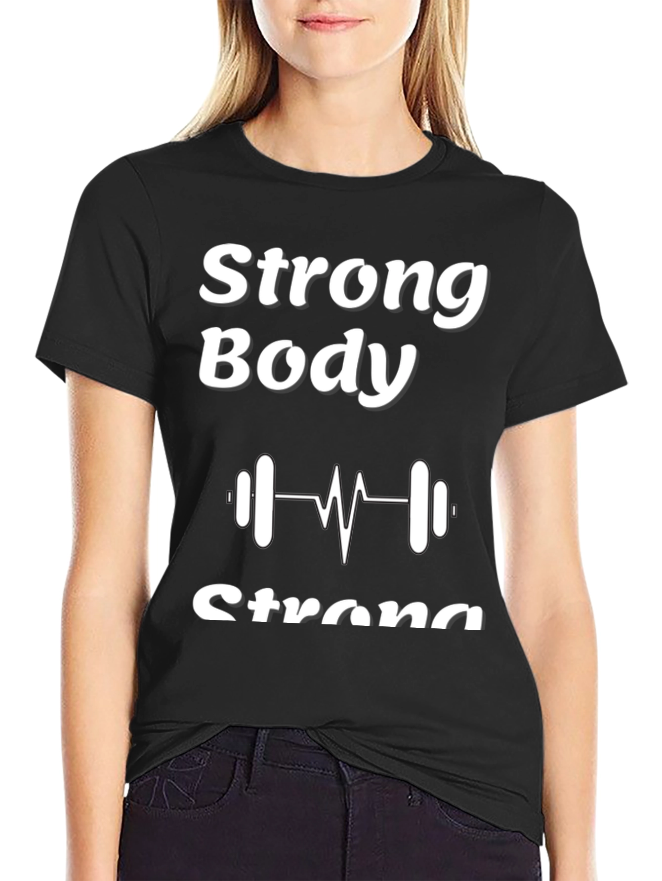 Strong Body T-Shirt - Fitness Graphic Tee