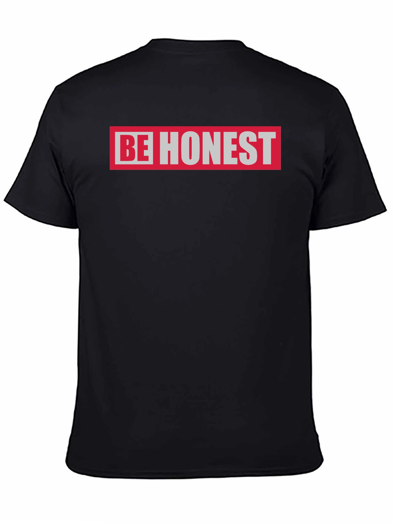 Be Honest Graphic T-Shirt