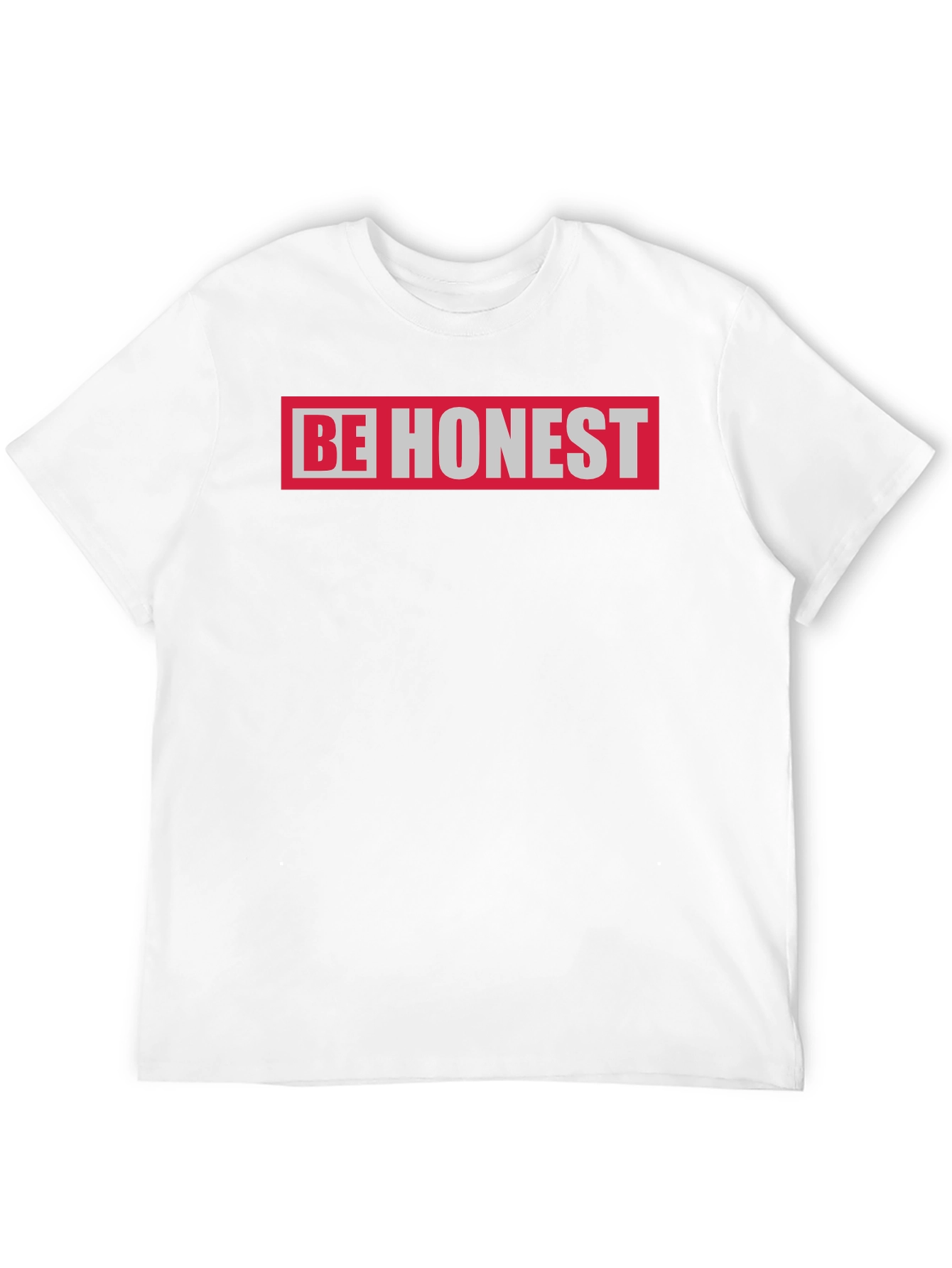 Be Honest Graphic T-Shirt