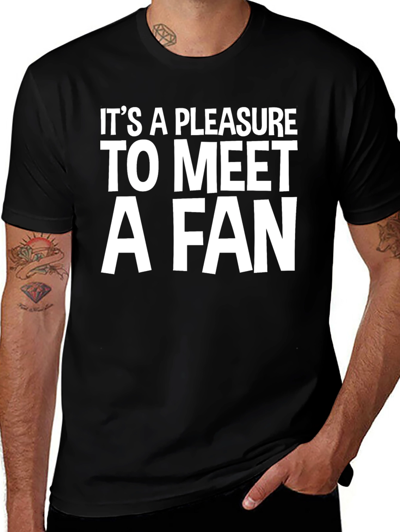 Its a Pleasure to Meet a Fan T-Shirt